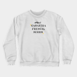 Queijos Brasileiros - cheese from Brazil Crewneck Sweatshirt